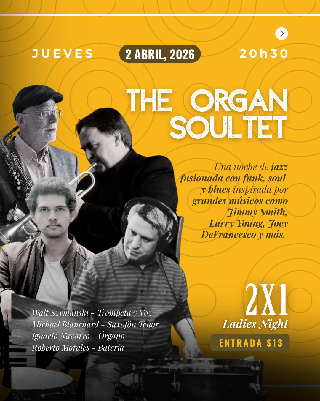 THE ORGAN SOULTET - Noche de jazz fusionado con funk, soul y blues.
