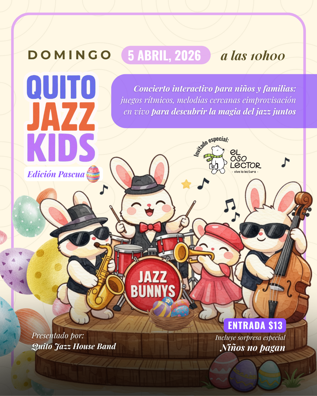 QUITO JAZZ KIDS EDICIÓN PASCUA - Concierto interactivo familiar para descubrir la magia del jazz.