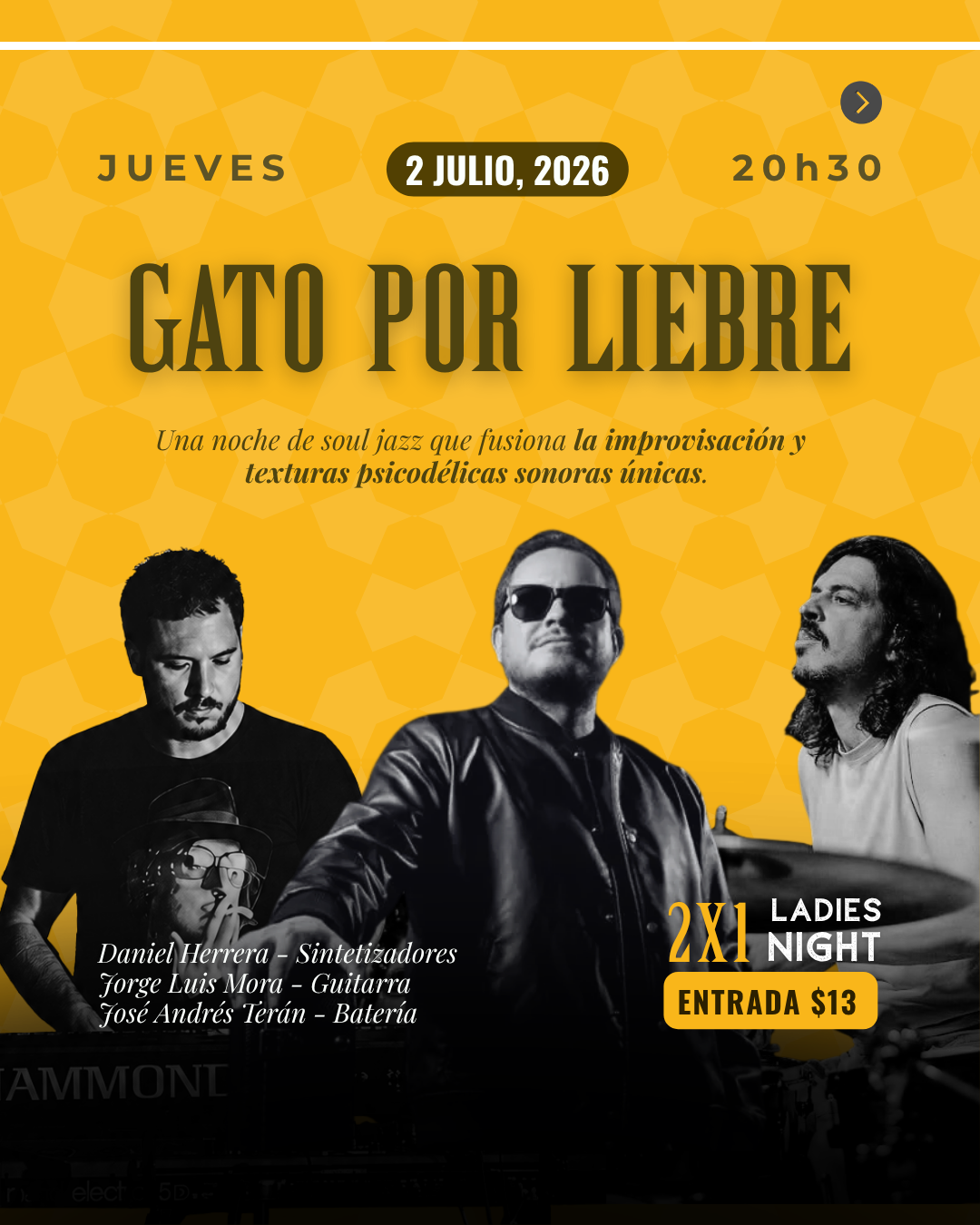 GATO POR LIEBRE - Noche de soul jazz que fusiona la improvisación y texturas psicodélicas sonoras únicas.
