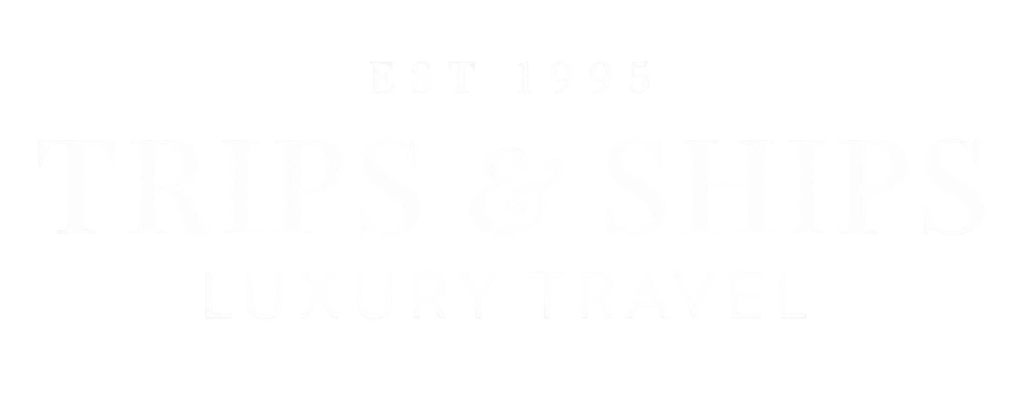 Trips & Ships Luxury Travel