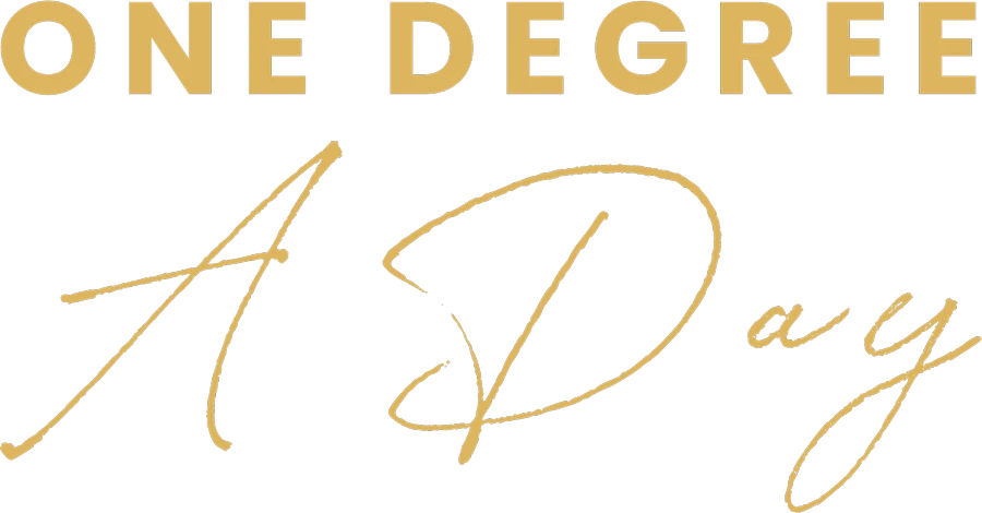 One Degree A Day