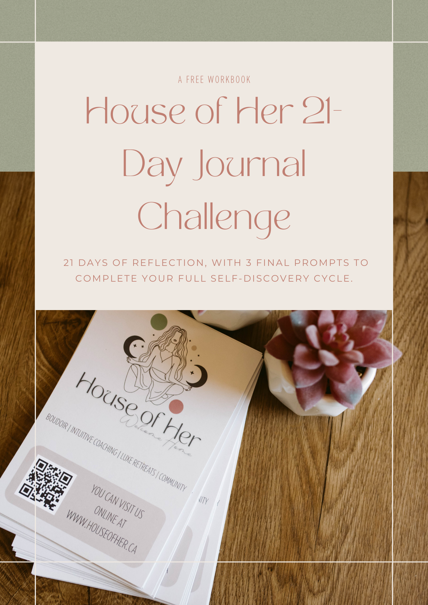 This image features the cover of the House of Her 21-Day Journal Challenge. The cover is sage green, muted rose pink and cream. 