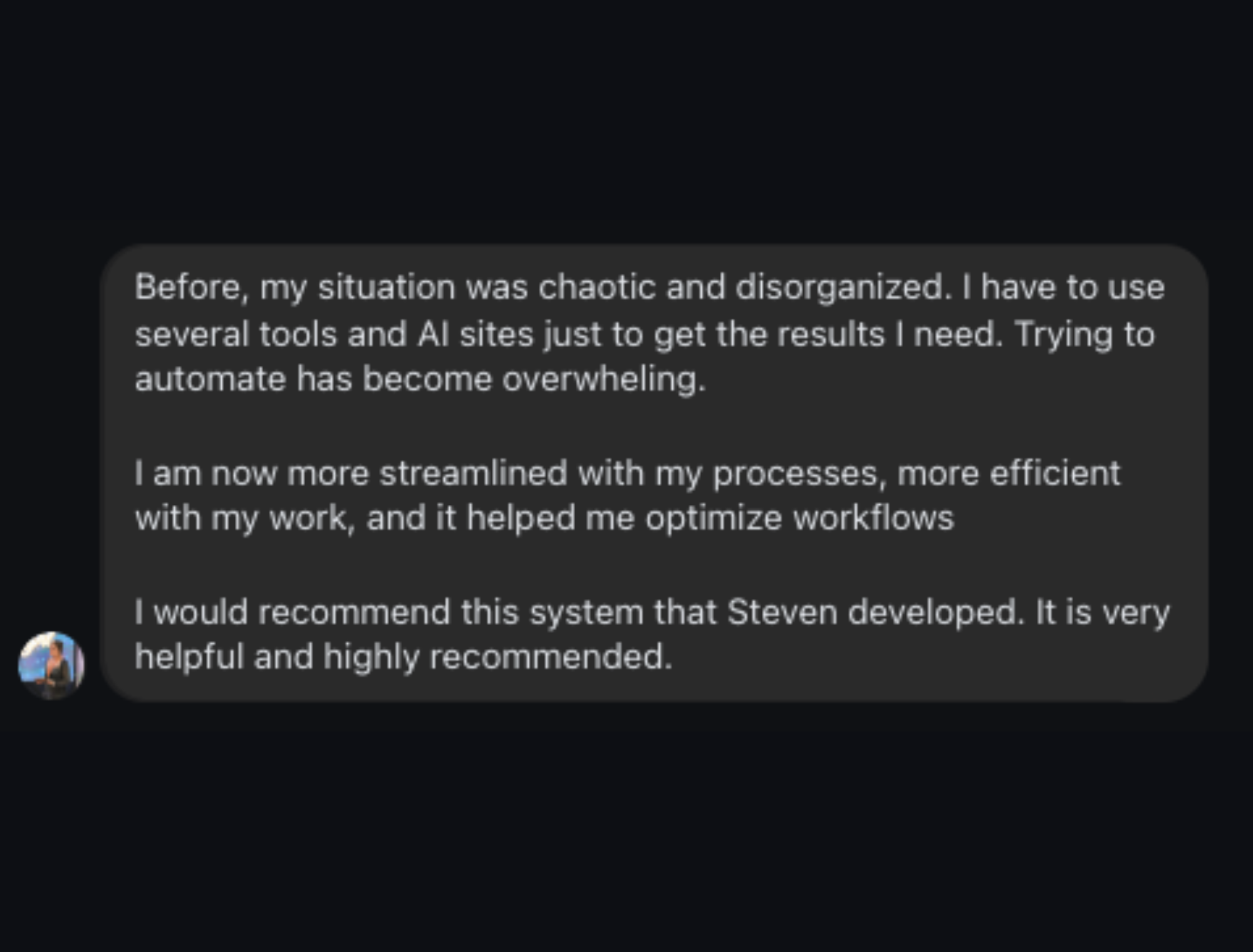 Testimonial from a workshop attendee on going from chaotic to streamlined