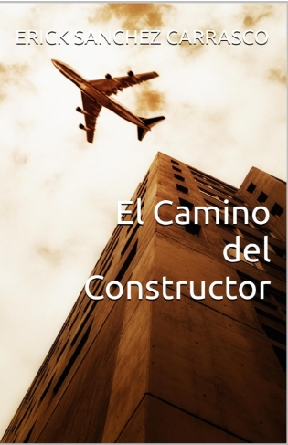 El Camino del Constructor