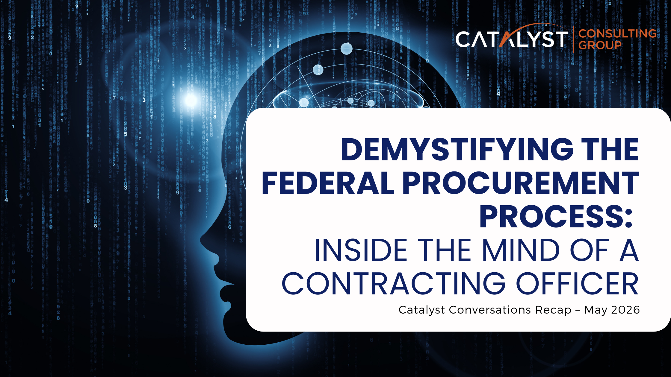 Demystifying the Federal Procurement Process: Inside the Mind of a Contracting Officer