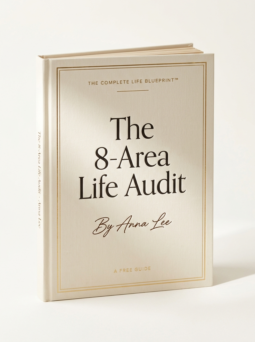 The 8-Area Life Audit — a free guide by Anna Lee