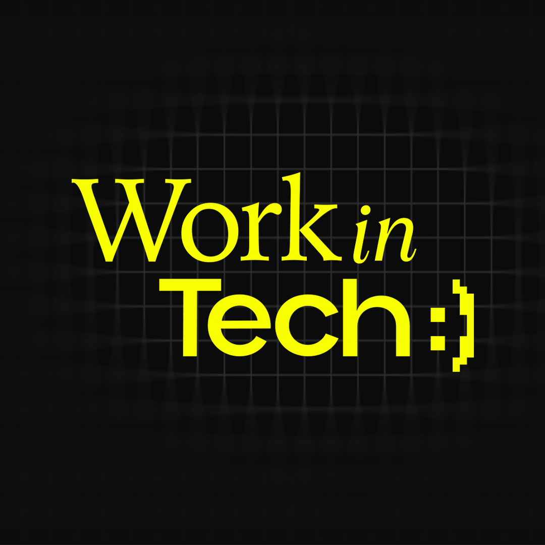 Work in Tech
