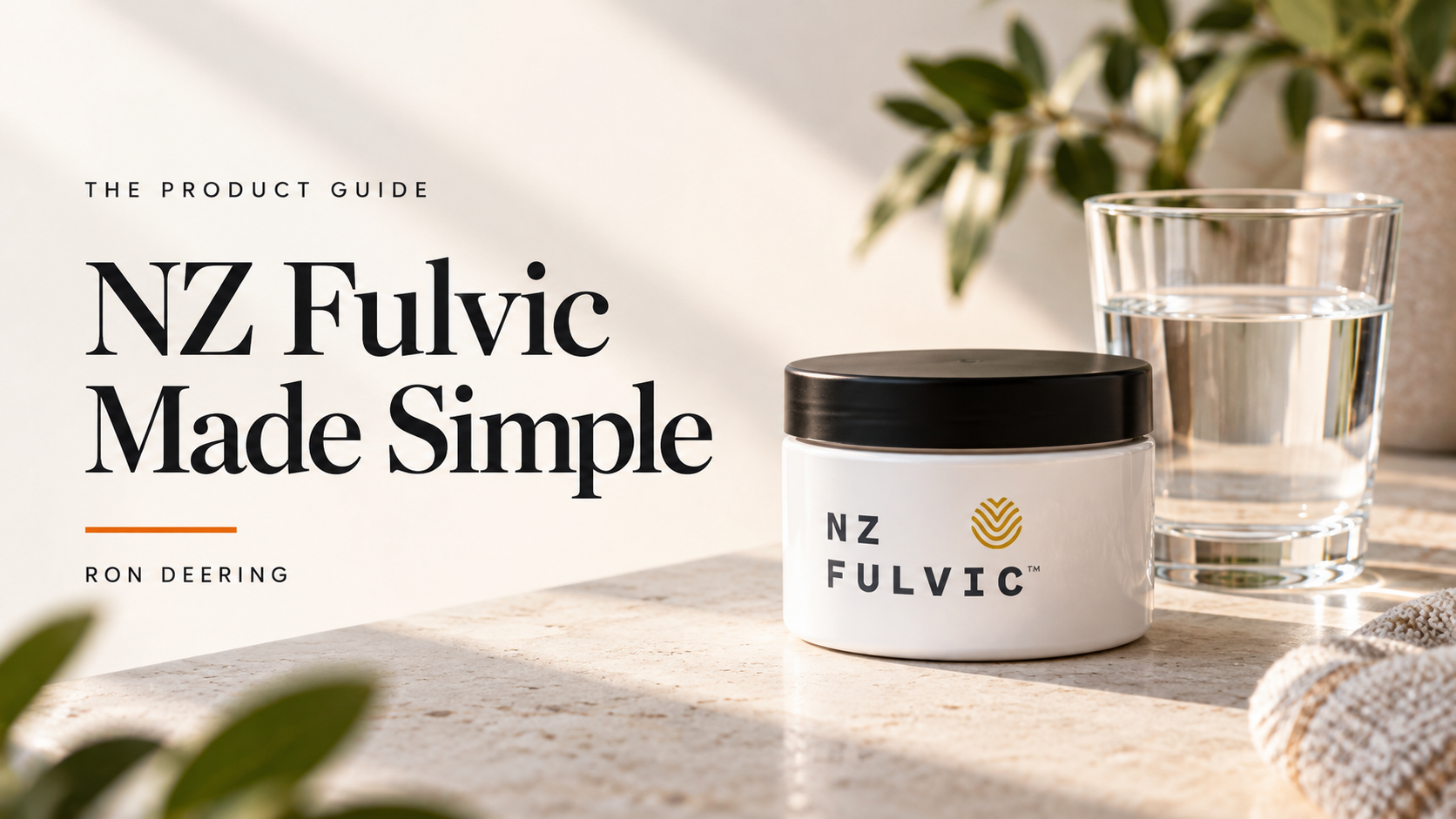 NZ Fulvic Made Simple: Understanding the Product and Its Label