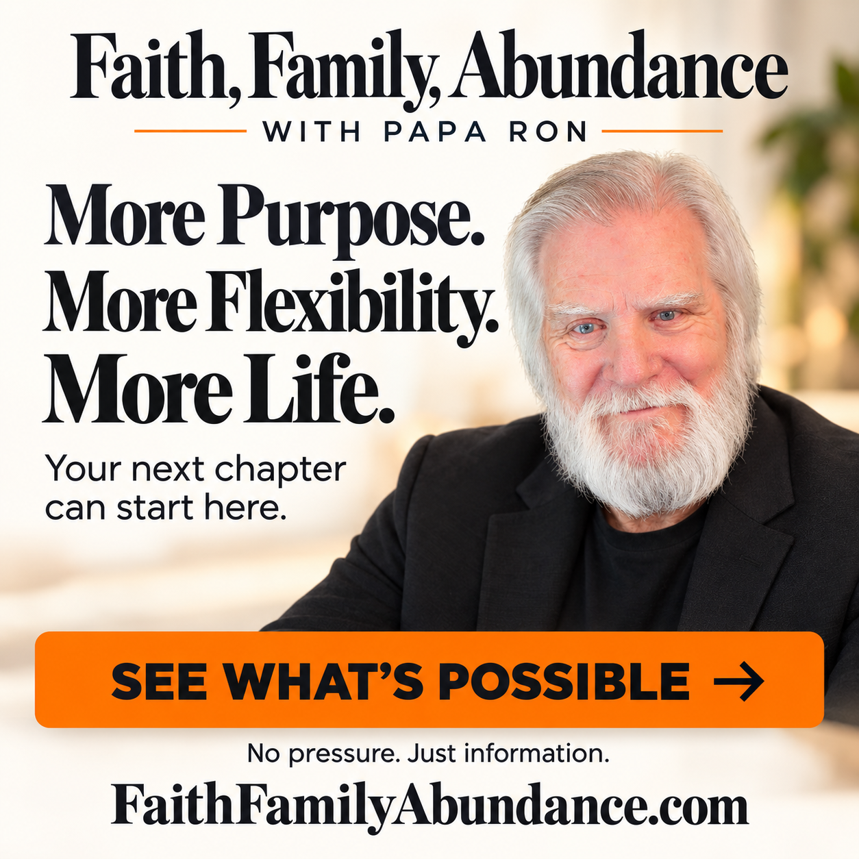 Faith Family Abundance with Papa Ron — Build a life and business aligned with your values