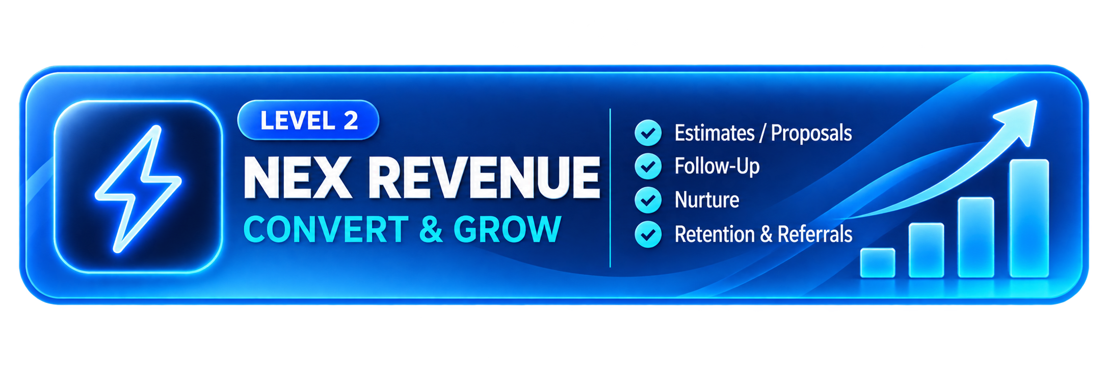 Nex Revenue — Level 2, convert and grow opportunities