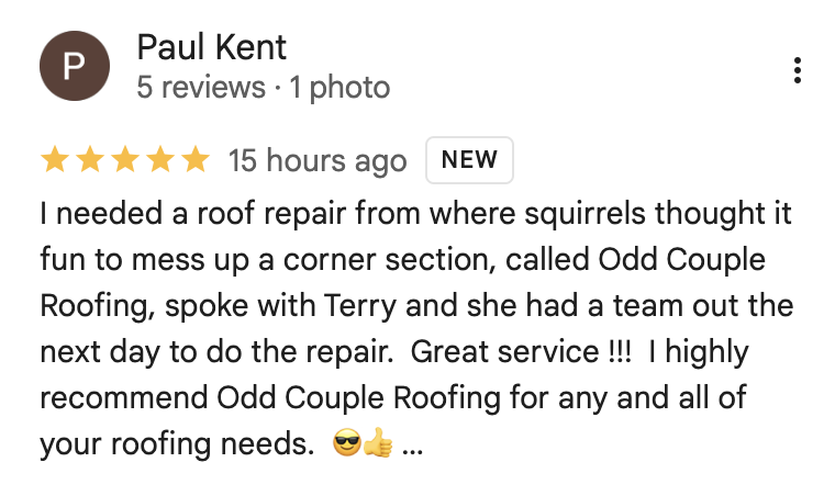 Google Review for The Odd Couple Roofing Specialists
