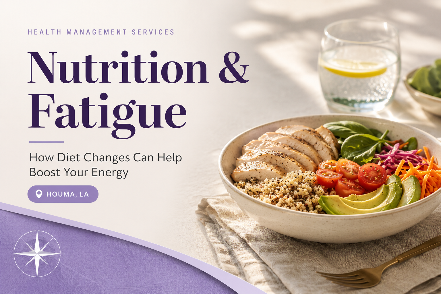 Nutrition & Fatigue: How Diet Changes Can Help Boost Your Energy in Houma, LA
