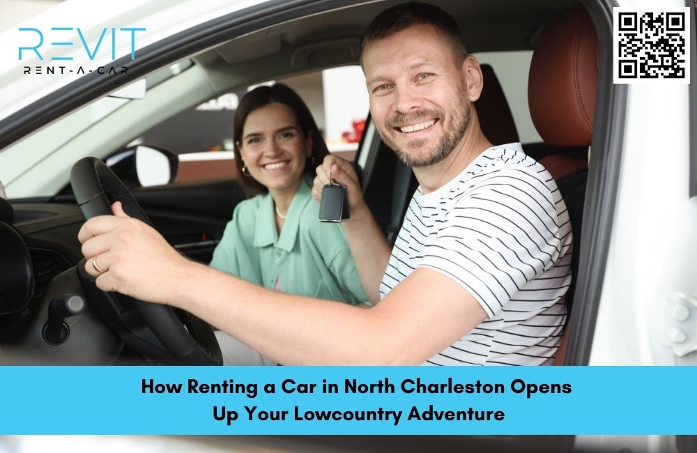 How Renting a Car in North Charleston Opens Up Your Lowcountry Adventure