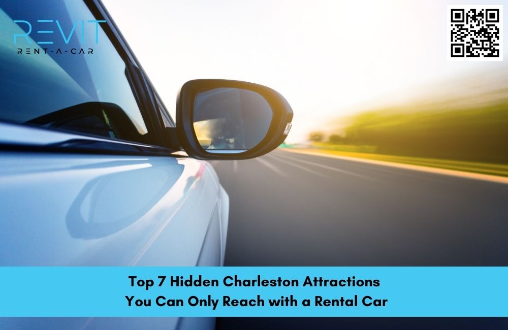 Top 7 Hidden Charleston Attractions You Can Only Reach with a Rental Car