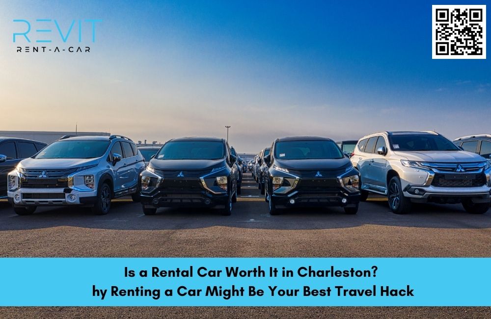 Is a Rental Car Worth It in Charleston? Why Renting a Car Might Be Your Best Travel Hack