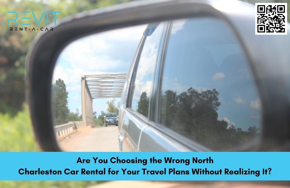 Are You Choosing the Wrong North Charleston Car Rental for Your Travel Plans Without Realizing It?