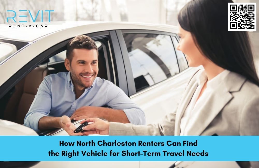 How North Charleston Renters Can Find the Right Vehicle for Short-Term Travel Needs