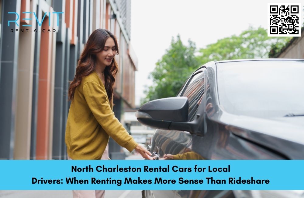 North Charleston Rental Cars for Local Drivers: When Renting Makes More Sense Than Rideshare