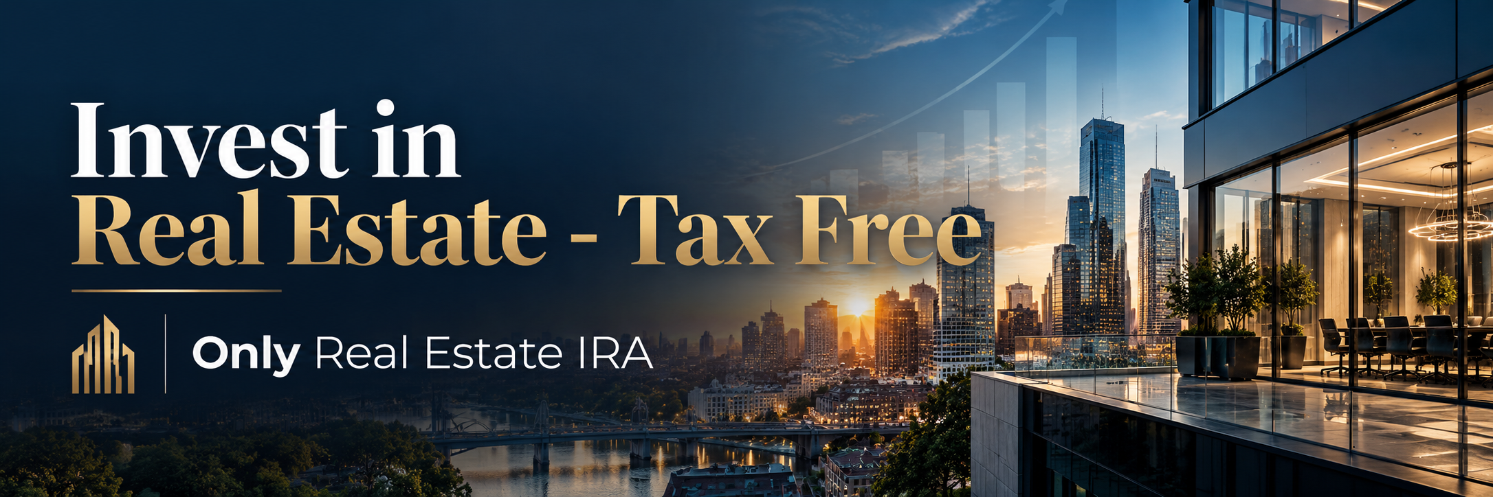 Only Real Estate IRA — Invest in Real Estate Tax Free