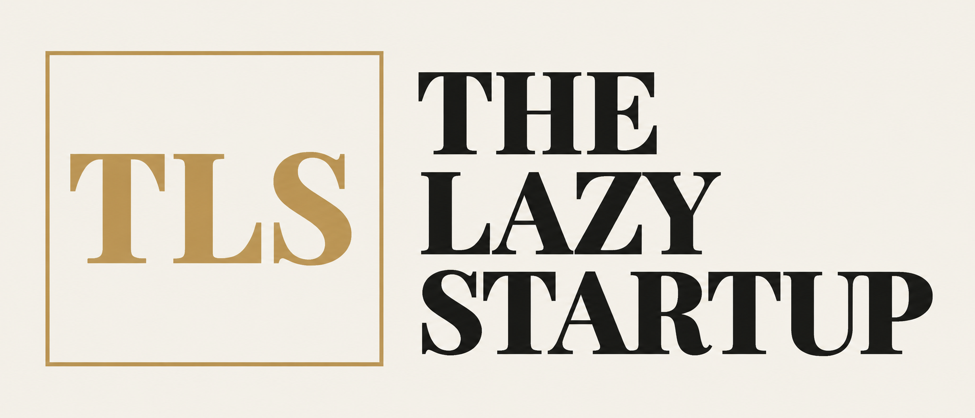 The Lazy Startup