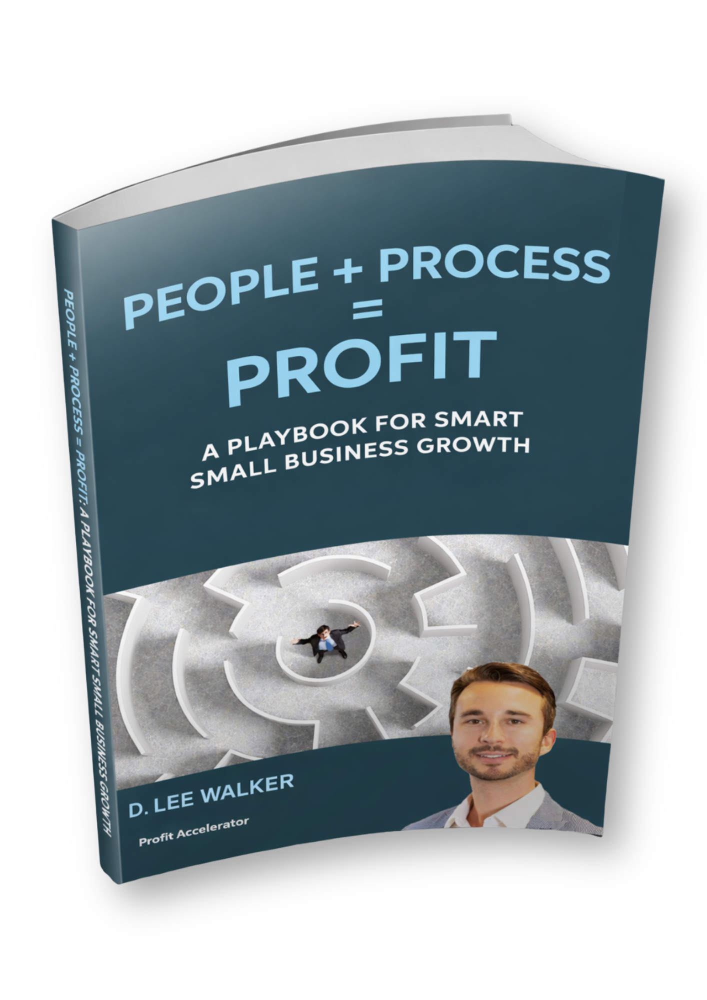 People + Process = Profit Book by D. Lee Walker