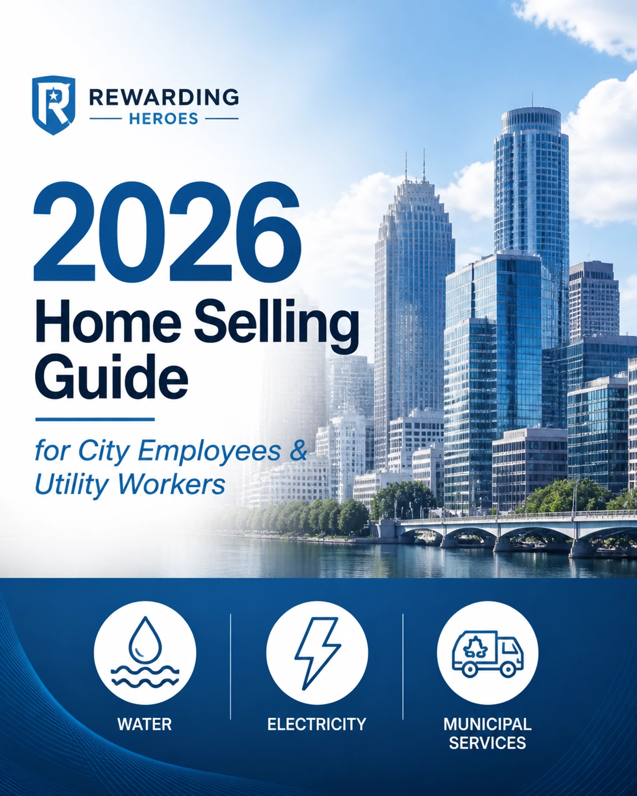 A professional graphic for the 2026 Home Selling Guide for City Employees and Utility Workers featuring city icons.