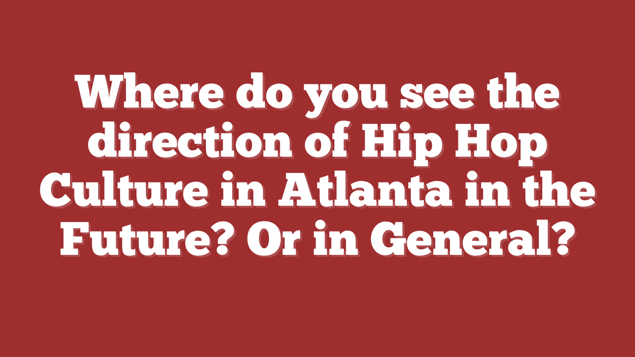 CTA - Hip Hop Panel Question 5