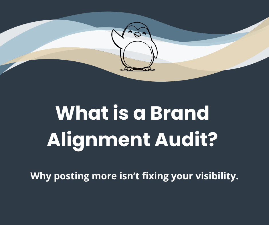 Brand Alignment Audit header graphic explaining why posting more isn’t fixing visibility for service-based businesses.