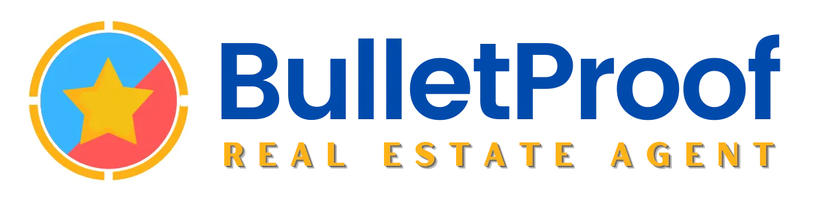  BulletProof Real Estate Agent