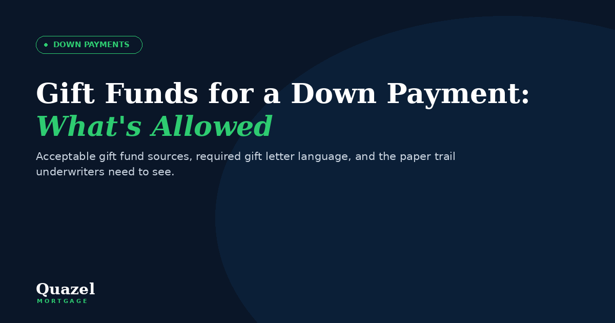 Gift funds for a mortgage down payment Gift funds for a mortgage down payment
