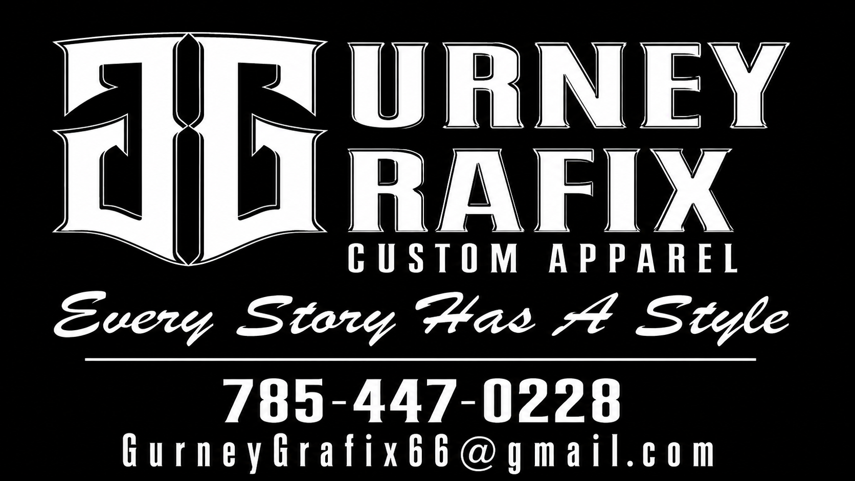 Gurney Grafix Custom Apparel, Every Story Has A Style