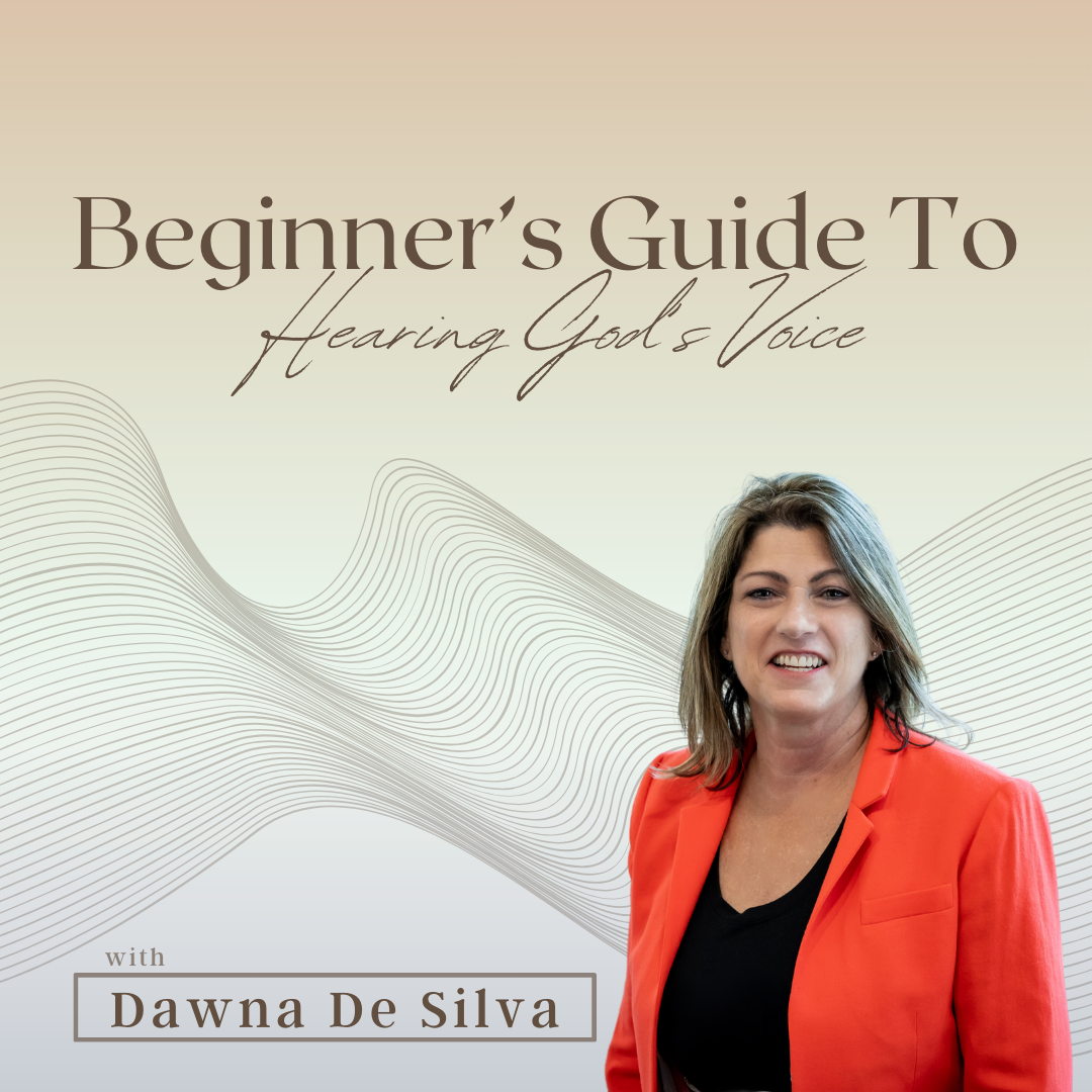 Beginner’s Guide to Hearing God’s Voice