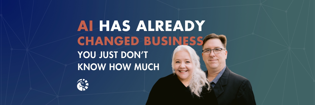 AI Has Already Changed Business. You Just Don't Know How Much.