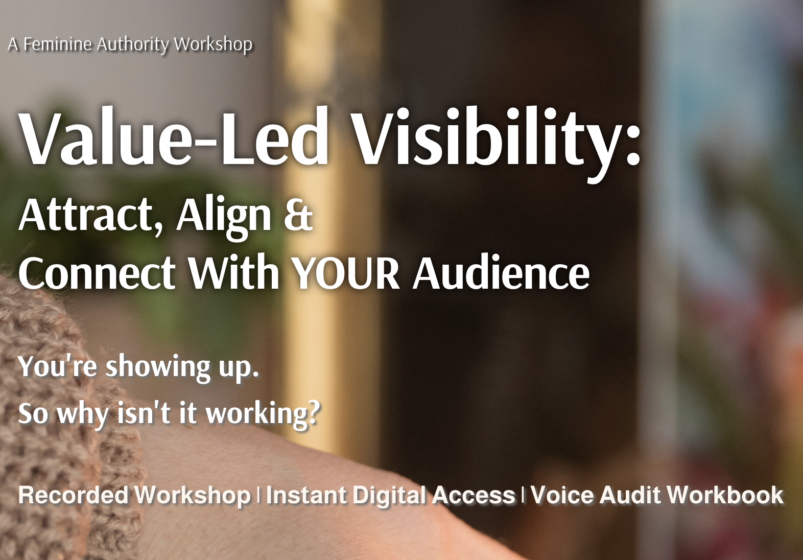 value led visibility