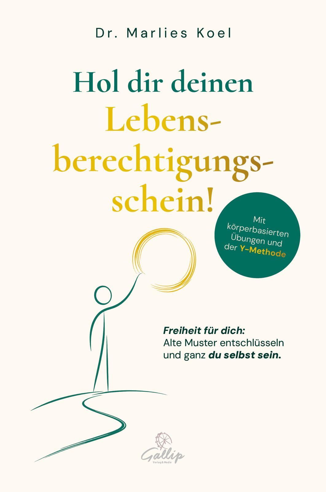 Buchcover Hol dir deinen Lebensberechtigungsschein von Dr. Marlies Koel