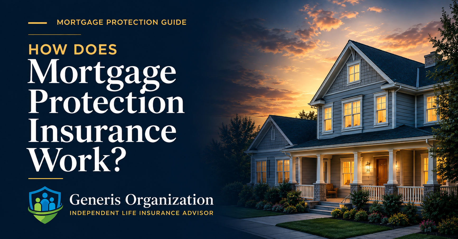 Illustration for how does mortgage protection insurance work