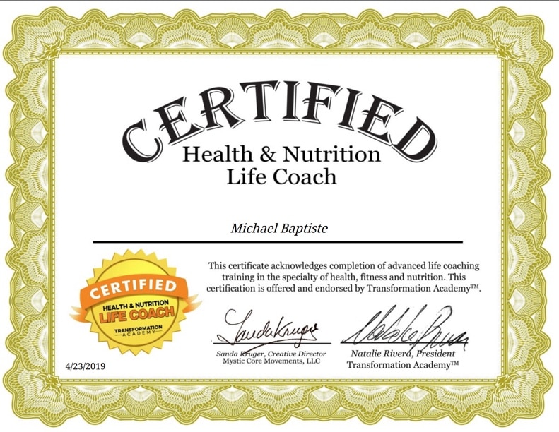 Certified Health and Nutrition Life Coach certificate issued to Michael Baptiste, dated April 23, 2019