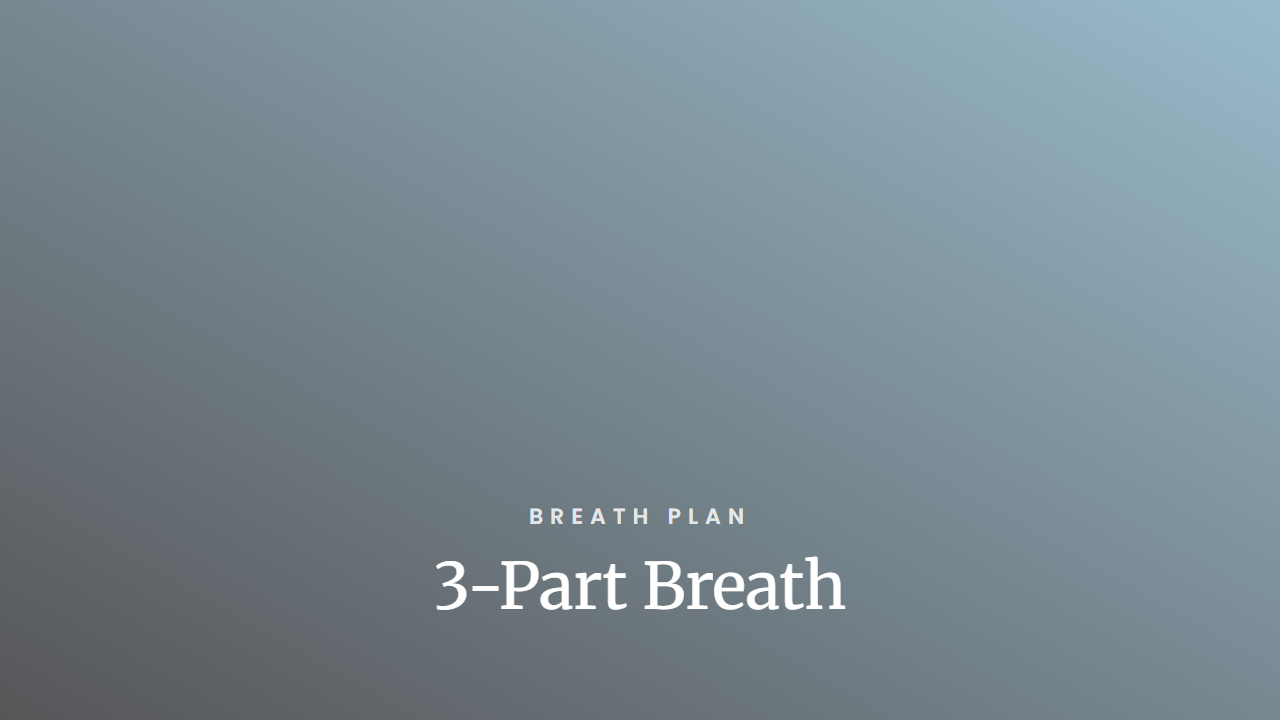 3-Part Breath — guided practice