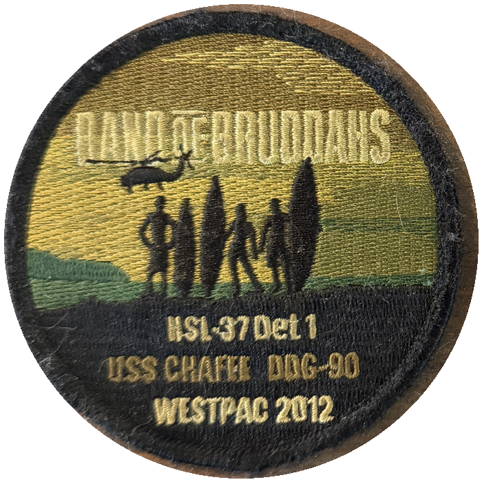 Band of Bruddahs — HSL-37 Det 1, USS Chafee DDG-90, WESTPAC 2012