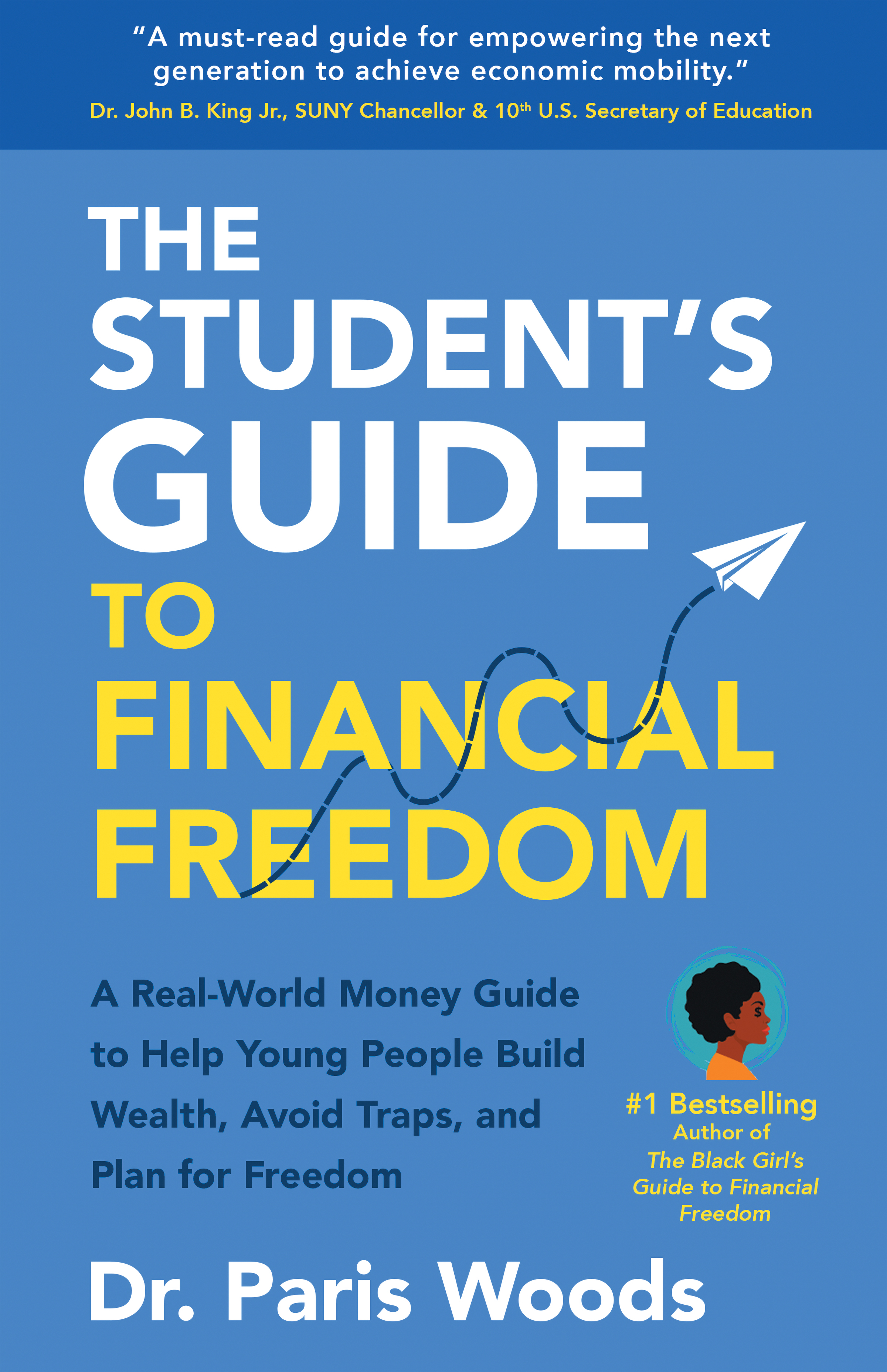 The Student's Guide to Financial Freedom