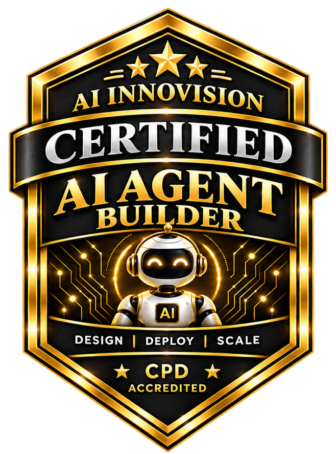 AI InnoVision Certified AI Agent Builder badge, Design Deploy Scale