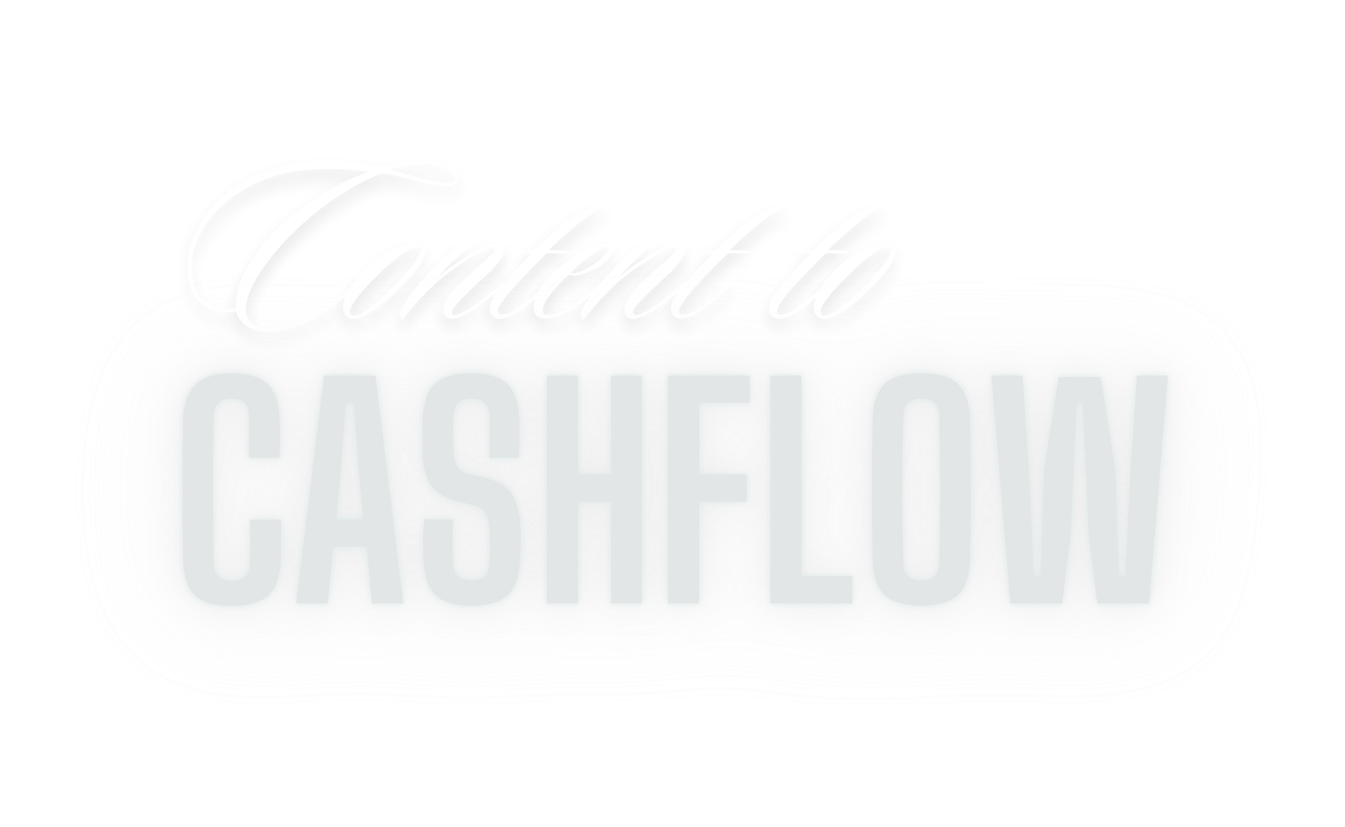 Content to Cashflow