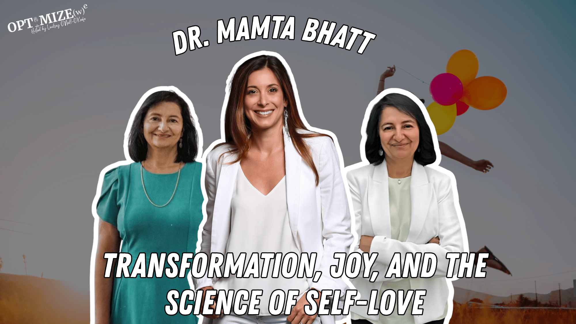 The Doctor Podcast — Dr. Mamta Bhatt