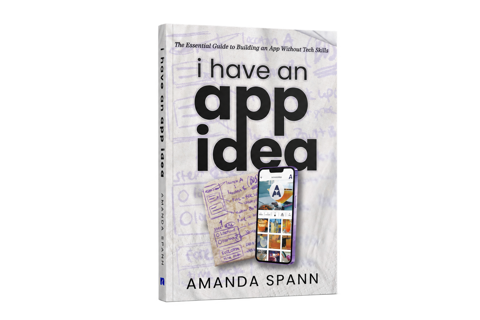 Paperback cover of I Have an App Idea by Amanda Spann