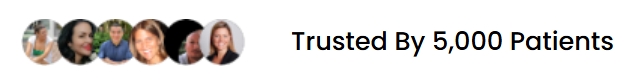 Trusted by 5,000+ Patients