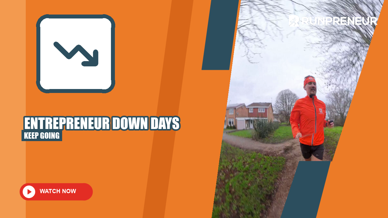 Entrepreneur Down Days: What I Do When Nothing Goes Right