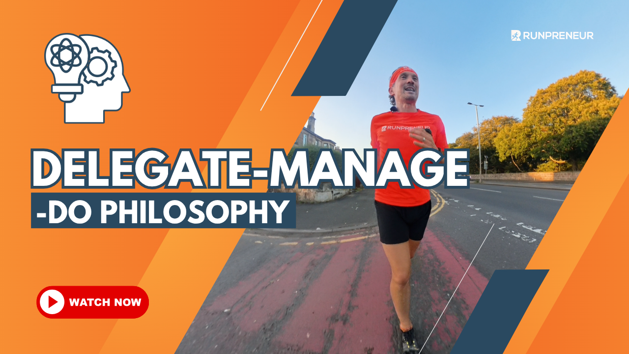 The Delegate-Manage-Do Philosophy: How to Achieve Exponential Productivity