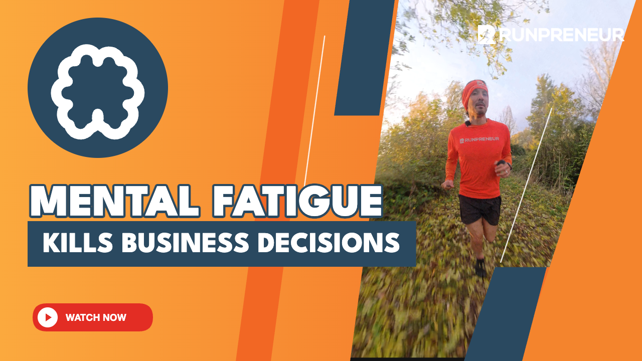 Mental Fatigue and Entrepreneurship: Why I Nearly Made a £50k Mistake