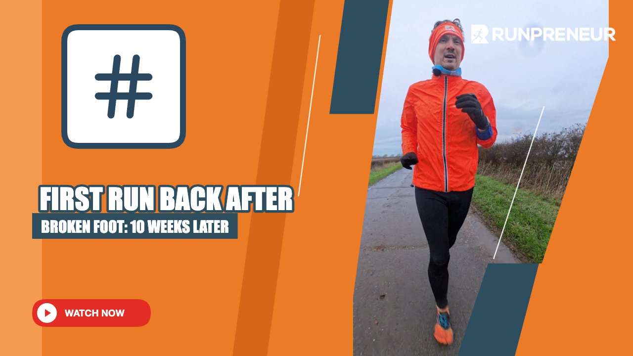 First Run Back After a Broken Foot: What 10 Weeks of Injury Recovery Really Feels Like