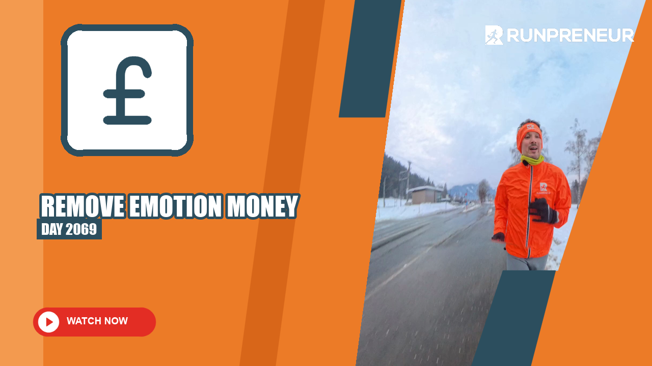 Removing Emotion From Money: What Day 2069 Of My Run Taught Me